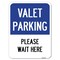 Signmission Valet Parking Please Wait Here Heavy-Gauge Aluminum Rust Proof Parking Sign, 18" x 24", A-1824-22746 A-1824-22746 - alternate 1